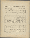 You got to play rag-time
