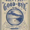 When I saw good-bye