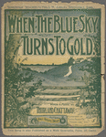 When the blue sky turns to gold