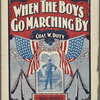 When the boys go marching by