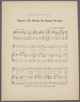 There's no north or south to-day