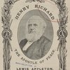 Henry Richard the apostle of peace by Lewis Appleton.