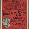 There's other races like their chicken 'sides the coon
