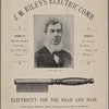 J.M. Riley's electric comb. Electricity for the head and hair.