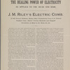J.M. Riley's electric comb. Electricity for the head and hair.