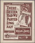 'Twere better had we parted long ago