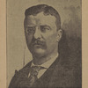 President Theodore Roosevelt.