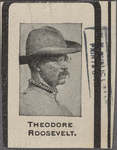 Theodore Roosevelt.