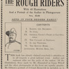 As colonel, First U.S. Volunteer Cavalry Regiment.