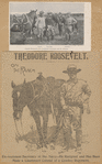 Church. Greenway. Roosevelt ; Ex-assistant secretary of the Navy--he resigned and has been made a lieutenant Colonel of a cowboy regiment.