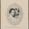 Mrs. Theodore Roosevelt and her daughter Ethel.