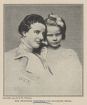 Mrs. Theodore Roosevelt and daughter Ethel.