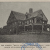 The summer "White House," "Sagamore Hill," residence of President Roosevelt at Oyster Bay.