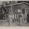 The cabin in which President Roosevelt lived while in North Dakota.