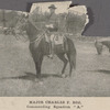 Major Charles F. Roe., commanding Squadron "A." ; A trooper of squadron "A";
