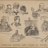 Familiar scenes and faces in court. Some types of litigants ; Judge Donohue ; Judge Lawrence's eyeglass and fan ; Judge Andrews ; Surrogate Rollins pensive ; Some jurymen ; Stenographer Boynge.