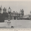 Mentmore, the home of Lord Rosebery, whose eldest son, Lord Dalmeny, has just come of age.