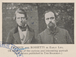 Ruskin and Rossetti in early life.