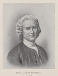 Jean Jacques Rousseau. (1712-1778.)