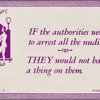 IF the authorities were to arrest all the nudists, THEY would not have a thing on them