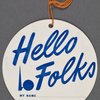 Hello Folks Tags