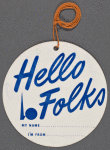 Hello Folks Tags