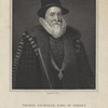 Thomas Sackville, Earl of Dorset. Ob. 1608. From the original in the collection of His Grace the Duke of Dorset