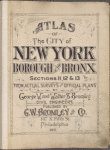 Atlas of city of New York Borough of the Bronx. Sections 11, 12 & 13. From actual surveys and official plans by George W. and Walter &. Bromley, Civil Engineers [title page]