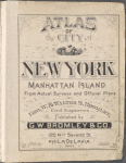 Atlas of city of New York Manhattan Island. From Actual Surveys and official plans by Geo. W. & Walter S. Bromley, Civil Engineers 