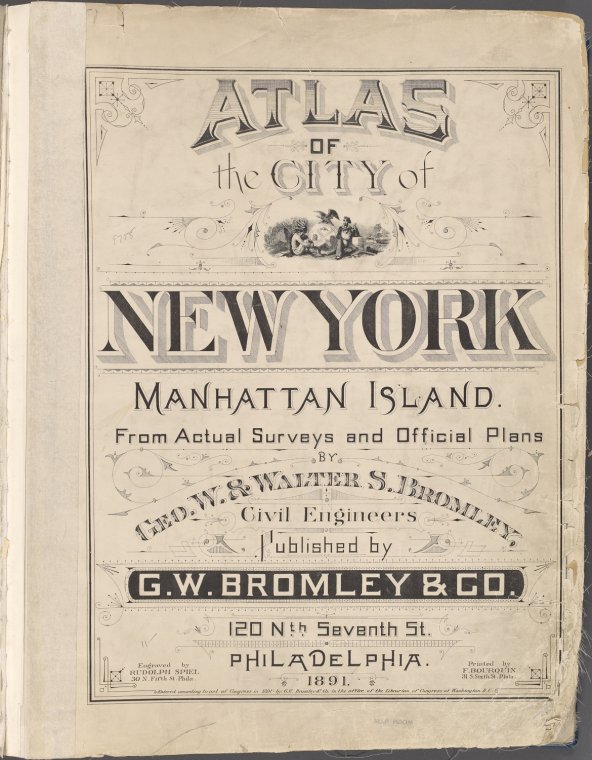 Atlas of city of New York Manhattan Island. From Actual Surveys and ...