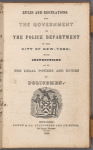 Rules and regulations for the government of the Police Department of the City of New-York