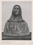 Bust of Savonarola.(Terra cotta, coloured). In the Victoria and Albert Museum. Executed in 1864, by Bastianini, and put forth as an original quattro-cento work, and purchased as such.