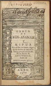 Orden de Ros-Asanah y Kipur por estillo corriente seguido sin bolver de una aotra parte : como se uza en este Kahal Kados de Amsterdam