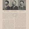 Three men prominent in San Francisco's relief and reordering. Hon. Eugene C. [i.e.E.] Schmitz (mayor of San Francisco) ; Hon. James D. Phelan (Ex-mayor of San Francisco) ; Dr. Edward T. Devine.