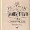 The new century atlas of Greater Buffalo. Vol. 2. Century Atlas co., Philadelphia, 1915.