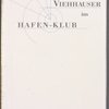 Viehhauser im Hafen Klub