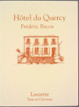 Frederic Bacou at Hotel du Quercy
