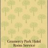 Room service menu, Gramercy Park Hotel