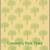 Dinner menu, Gramercy Park Hotel