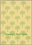 Dinner menu, Gramercy Park Hotel