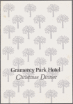Gramercy Park Hotel Christmas Dinner Menu #101