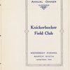 Annual Dinner, Knickerbocker Field Club