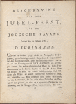 Beschryving van de plechtigheden nevens de lofdichten en gebeden uitgesproken op het eerste jubelfeest van de synagogue der Portugeesche joodsche gemeente, op genaamd Zegen en Vrede, op den 12den van Wynmaand des jaars MDCCLXXXV