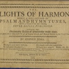 The delights of harmony: being a collection of psalm and hymn tunes, with a variety of set pieces, never before published