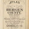 Atlas of Bergen County, New Jersey. Volume Two, Properties lying between the hudson river and hackensack river. From actual surveys and official plans by George W. and Walter S. Bromley, civil engineers. Published by G.W.Bromley and Co., 147 N. 5th St., Philadelphia. 1913.
