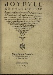 Ioyfull nevves out of the newe founde worlde : wherein is declared the rare and singuler vertues of diuerse and sundrie hearbes, trees, oyles, plantes, and stones, with their aplications, as well for phisicke as chirurgerie :