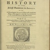 The history of the British plantations in America.