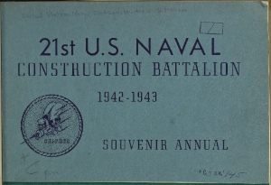 21st U.S. Naval Construction Battalion, 1942-1943: souvenir annual