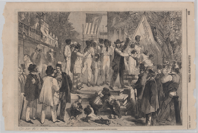 A Slave Auction at Charleston, South Carolina NYPL Digital Collections