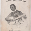 Rosa Lee or don't be foolish Joe. The only correct and authorized edition of songs and melodies.